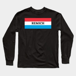 Remich City in Luxembourg Long Sleeve T-Shirt